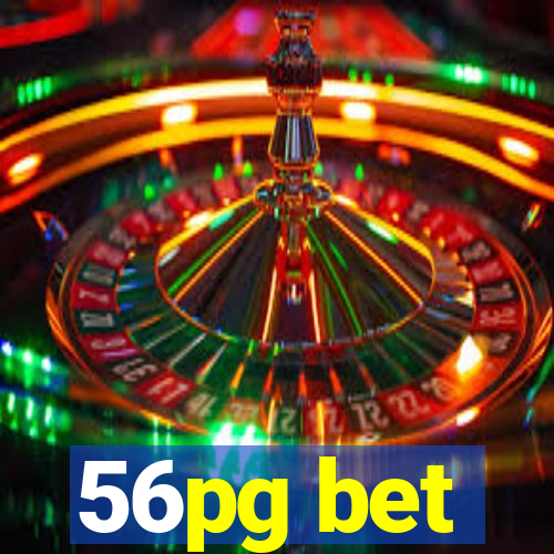56pg bet